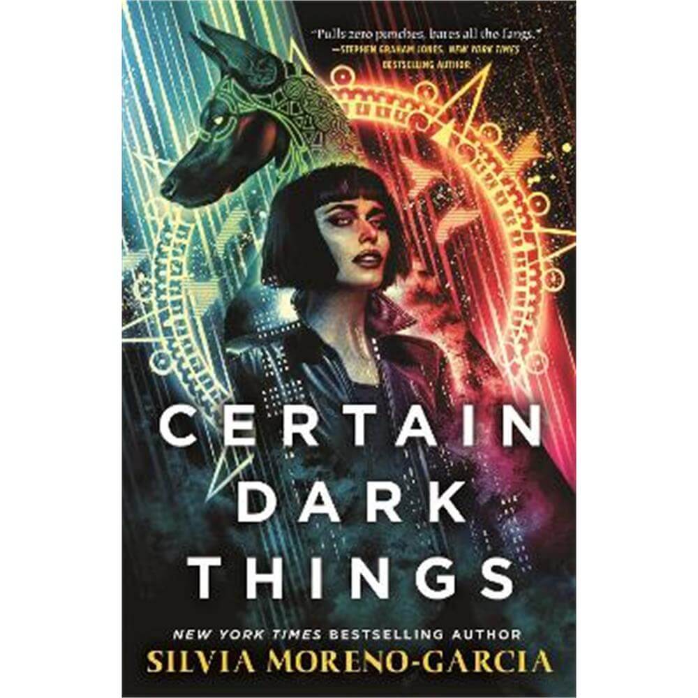 Certain Dark Things (Paperback) - Silvia Moreno-Garcia